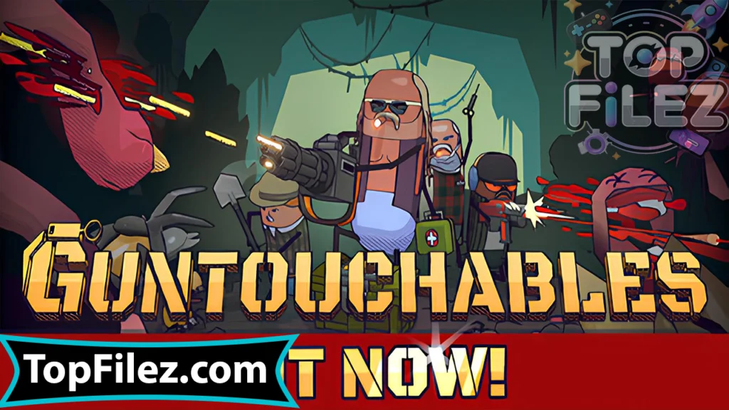 Guntouchables APK Free Download For Android 2025 - Guntouchables APK Free Download For iOS 2025