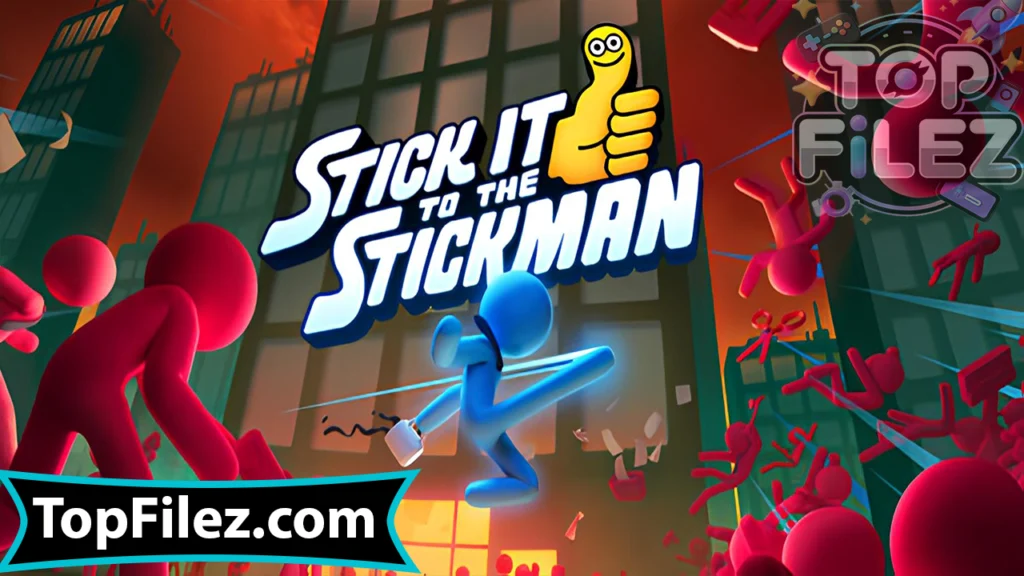 Stick It to the Stickman APK Free Download For Android 2025 - Stick It to the Stickman APK Free Download For iOS 2025