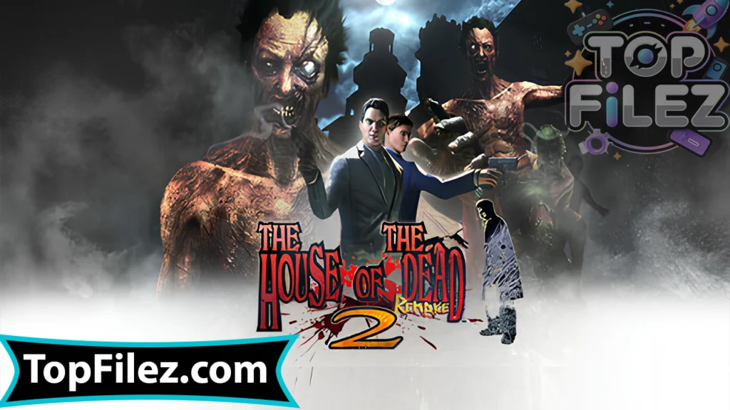 The House Of The Dead 2 Remake APK Free Download For Android 2025 - The House Of The Dead 2 Remake APK Free Download For iOS 2025
