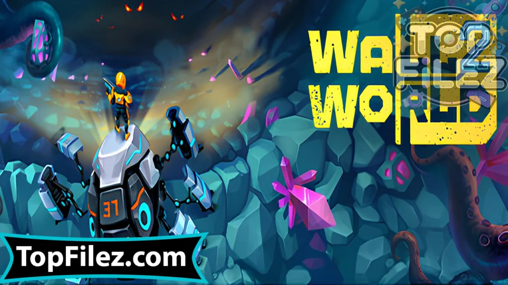 Wall World 2 APK Free Download For Android 2025 - Wall World 2 APK Free Download For iOS 2025
