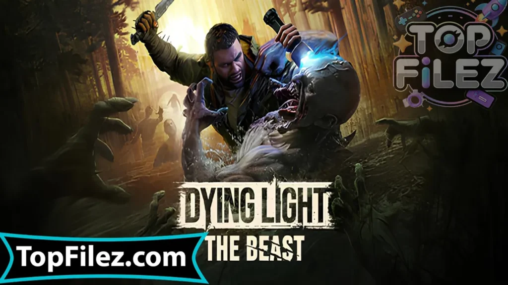 Dying Light The Beast APK Free Download For Android 2025 - Dying Light The Beast APK Free Download For iOS 2025