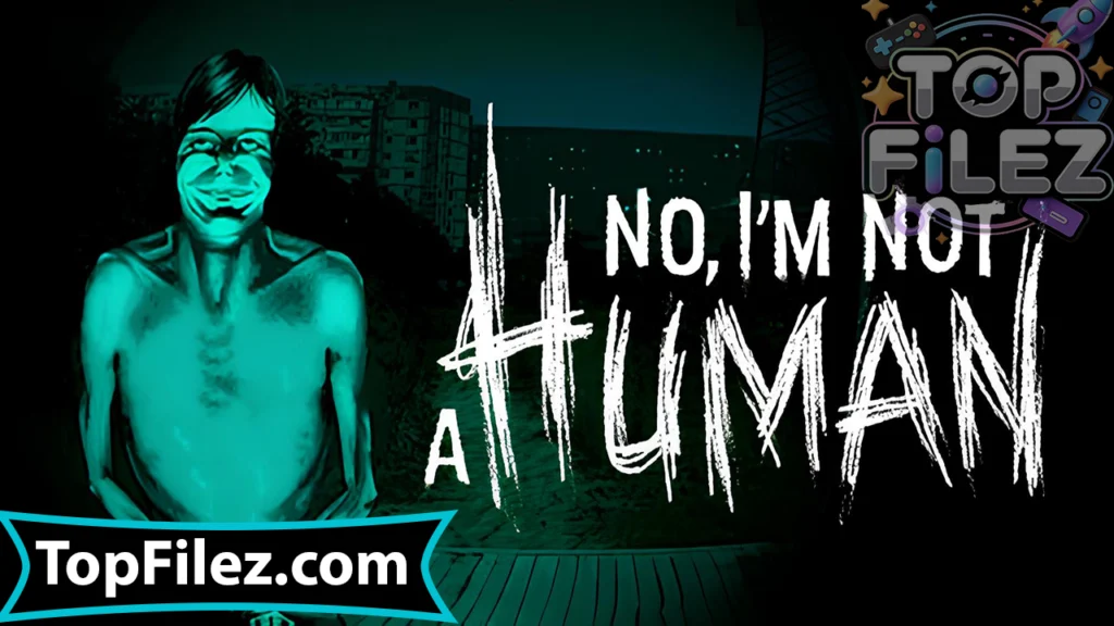 No, I'm not a Human APK Free Download For Android 2025 - No, I'm not a Human APK Free Download For iOS 2025