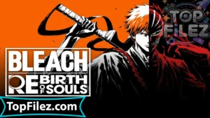 BLEACH Rebirth of Souls APK Free Download – BLEACH Rebirth of Souls Android & iOS 1