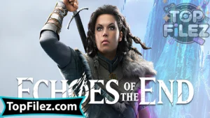 Echoes of the End APK Free Download – Echoes of the End Android & iOS 1