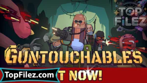 Guntouchables APK Free Download – Guntouchables PC Download 1