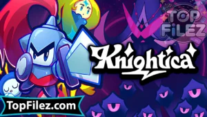 Knightica APK Free Download – Knightica iOS & Android 1