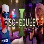 Schedule I APK Free Download