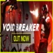Void/Breaker APK Free Download