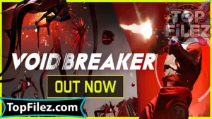 Void/Breaker APK Free Download – Void/Breaker iOS & Android 1
