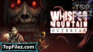 Whisper Mountain Outbreak APK Free Download – Whisper Mountain Outbreak Android & iOS 1