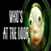 Who's at the Door APK Free Download