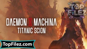 Daemon X Machina Titanic Scion APK Free Download – Daemon X Machina Titanic Scion Android & iOS 1