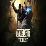 Dying Light The Beast APK Free Download