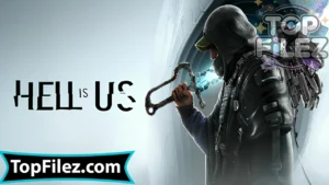 Hell is Us APK Free Download – Hell is Us iOS & Android 1