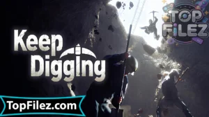 Keep Digging APK Free Download – Keep Digging Android & iOS 1