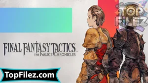 Final Fantasy Tactics The Ivalice Chronicles APK Free Download – Final Fantasy Tactics The Ivalice Chronicles Android & iOS 1