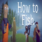 How to Fish Free Download PC and Mobile
